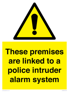 Premises are linked to police alarm